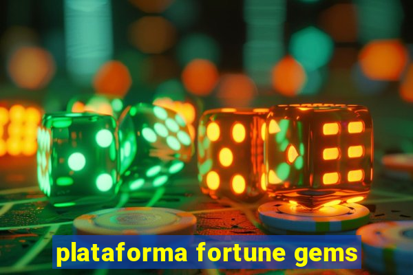 plataforma fortune gems